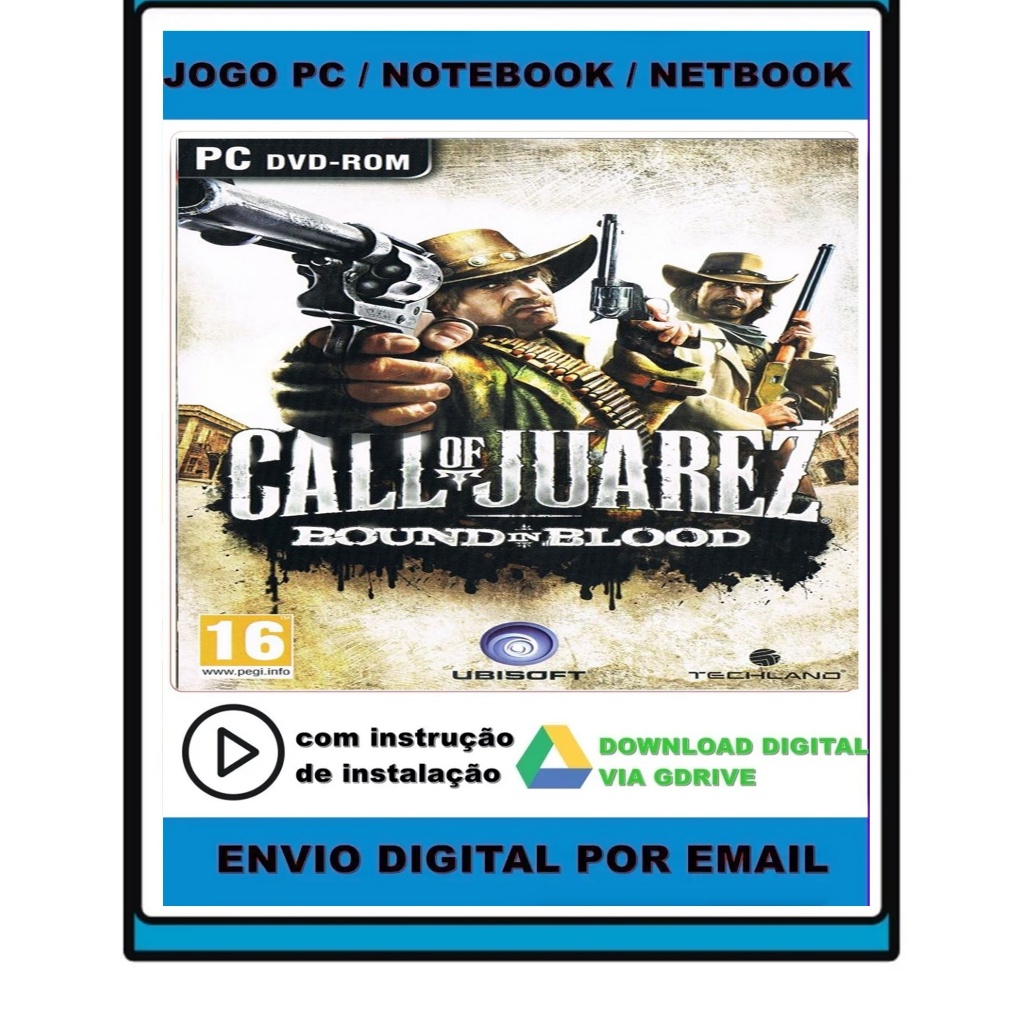 Call of Juarez - Bound in Blood - Pc