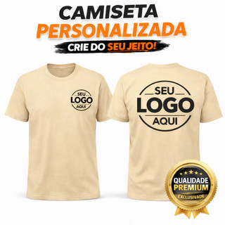 Camiseta Personalizada com Sua Logo, Foto ou Frase - Estampa Preferida 100% Algodão Unissex