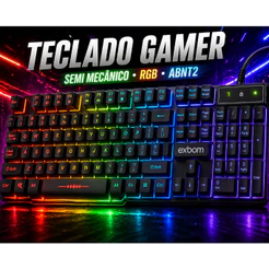 TECLADO GAMER Semi Mecânico RGB ABNT2 LED USB PC Notebook Alta Performance Original Exbom