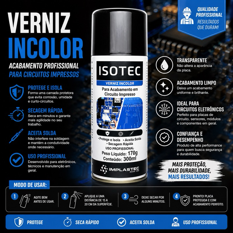 1 Lata Verniz Incolor Isotec Implastec 300ML / 170G, Isolante Elétrico, Proteção de Placas