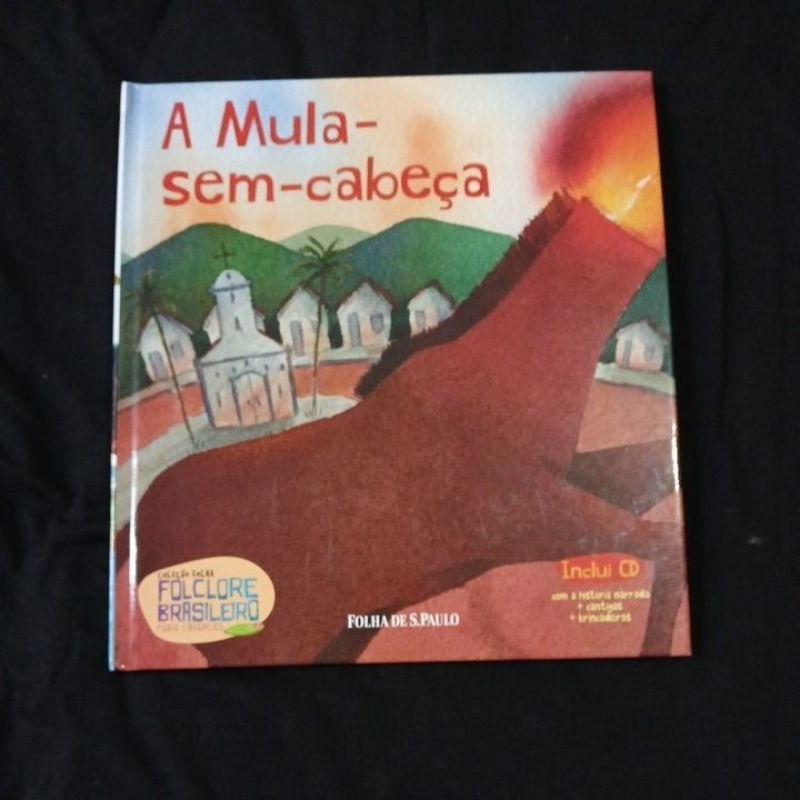 A Mula Sem-Cabeça (coleção folclore Brasileiro)