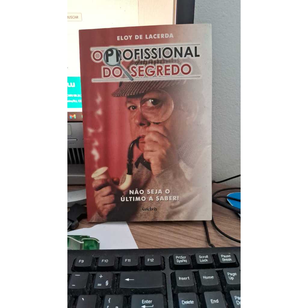 O profissional do segredo Eloy de Lacerda