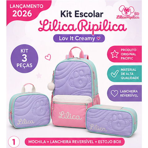 Kit Escolar infantil Menina Lilica Ripilica Mochila Escolar +  Lancheira reversível +  Estojo Box Original Pacific