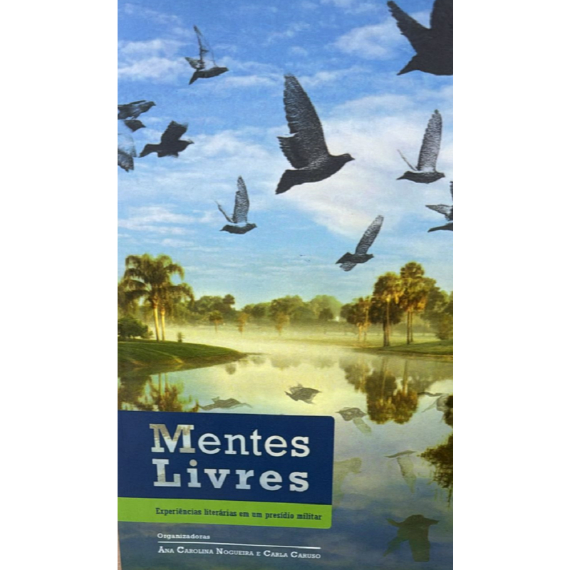 MENTES LIVRES Capa comum - Autor: Ana Carolina Nogueira E Carla Caruso (Usado)