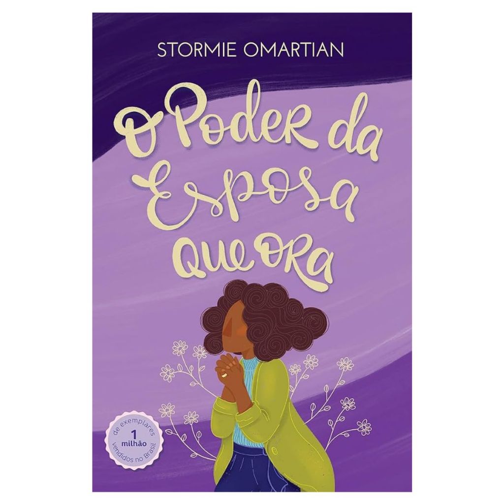 O Poder da Esposa Que Ora - Stormie Omartian