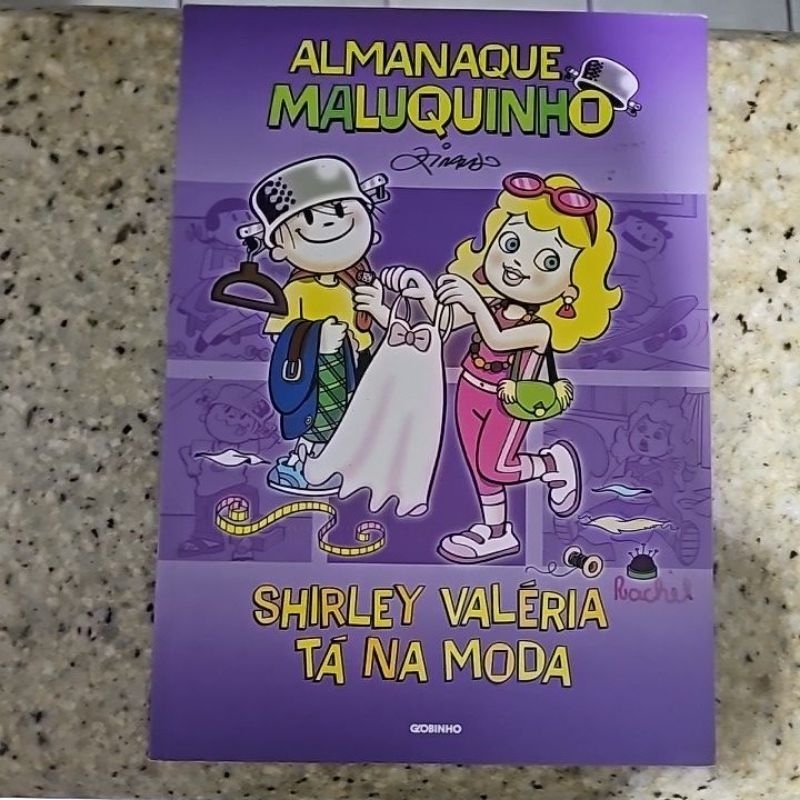Almanaque Maluquinho 'Shirley Valéria Tá Na Moda' Ziraldo.