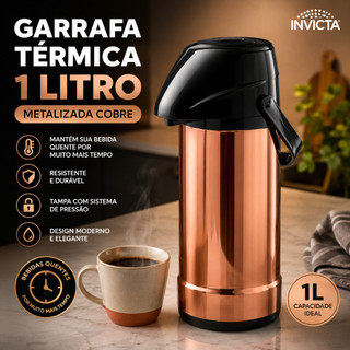 Garrafa Térmica De Café GLT Pressão 1 Litro Metalizado Cor Cobre Invicta Mantém Quente Resistente
