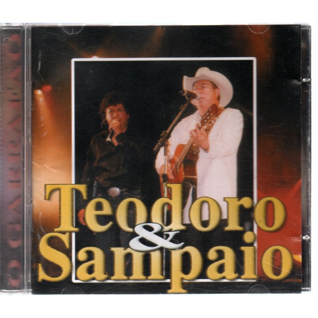 CD TEODORO & SAMPAIO – O GARRAFÃO ( WARNER )