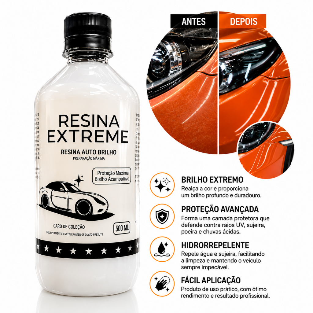 Resina Extreme:  Selante Brilho intenso Proteção Máxima camada Hidrofóbica e vitrificação premium