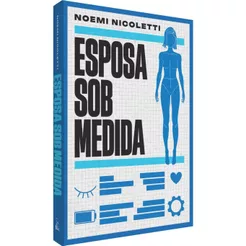 Esposa Sob Medida | Noemi Nicoletti