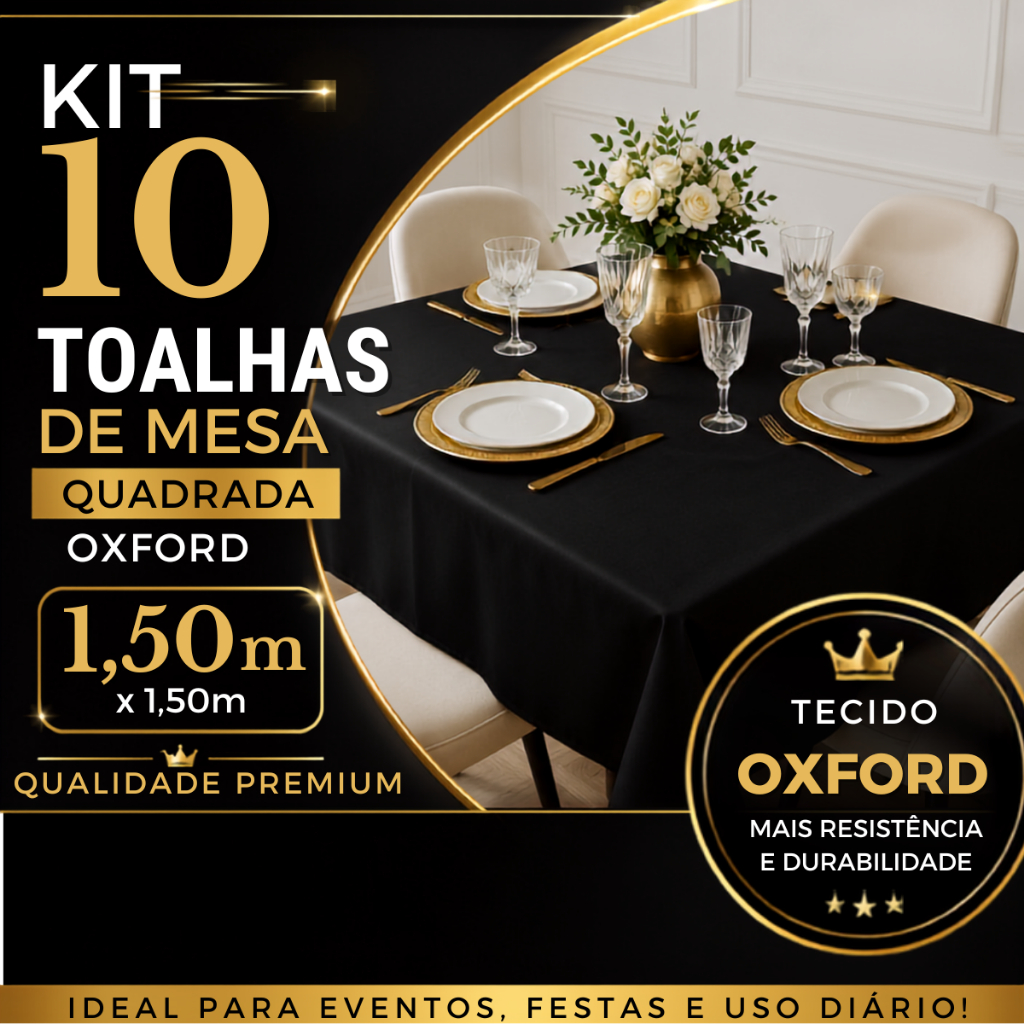 Kit 10 Toalha de Mesa Quadrada Oxford 1,50x1,50 - Eventos, Festas e Decoração