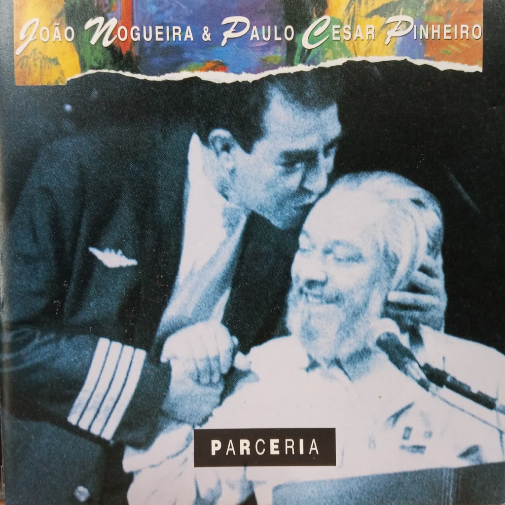 CD: João Nogueira & Paulo César Pinheiro – Parceria (2000)