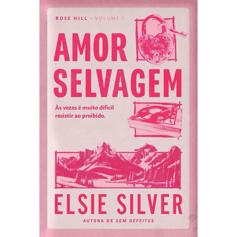 AMOR SELVAGEM - LIVRO 1 - ARQUEIRO - ELSIE SILVER