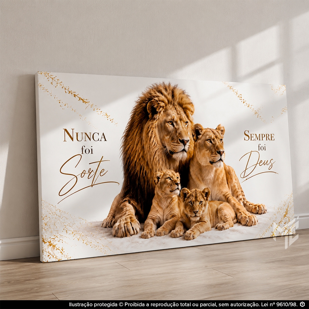 Quadro Decorativo Leão e Família Nunca Foi Sorte Sempre Foi Deus Religioso Cristão