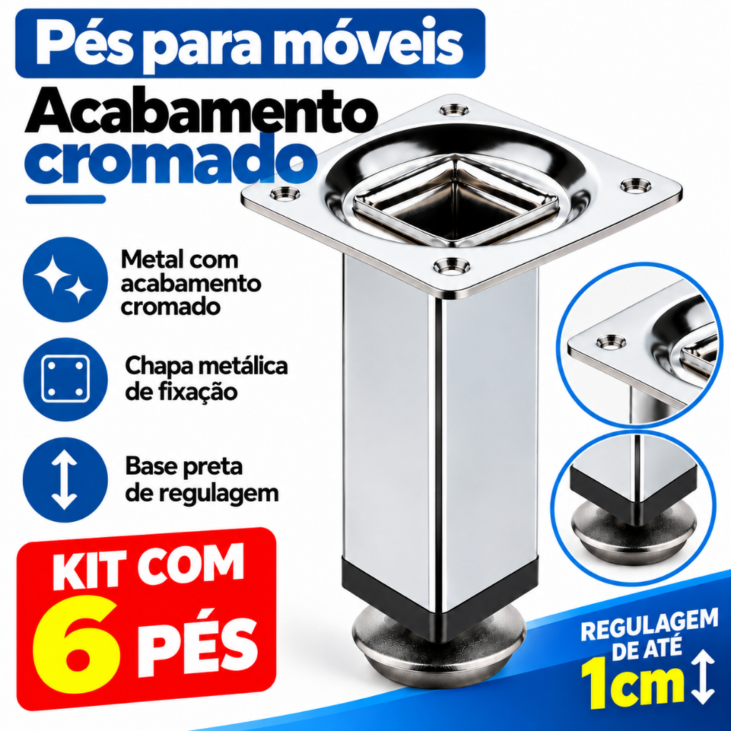 Kit com 6 pés Para Móveis Aço cromado quadrados 6cm /8cm /10cm/12cm/15cm /20cm de altura + parafusos p/ armários/móveis.