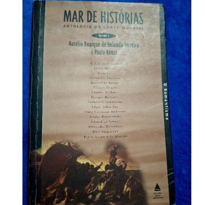 Livro Mar De Histórias| Antologia Do Conto Mundial| Vol.3| O Romantismo