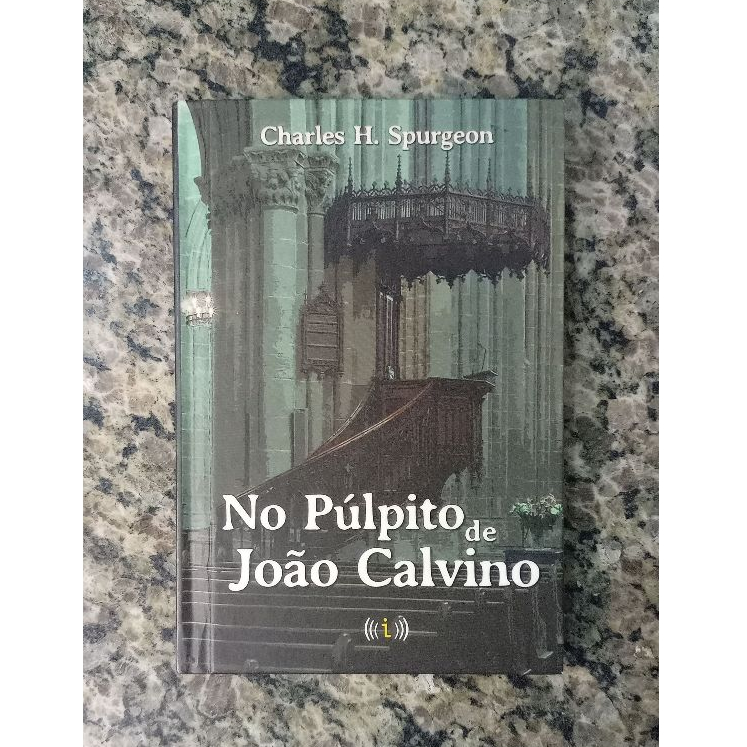 Livro No Púlpito de João Calvino - Charles Spurgeon Usado