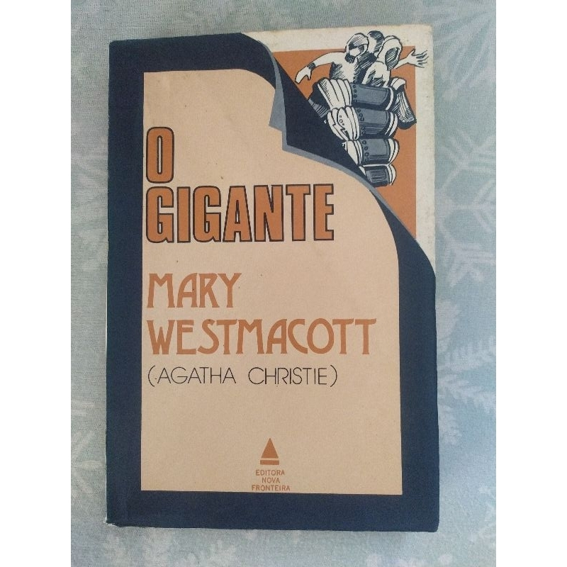 O Gigante - Mary Westmacott (Agatha Christie) 1975 - Usado (SA231)