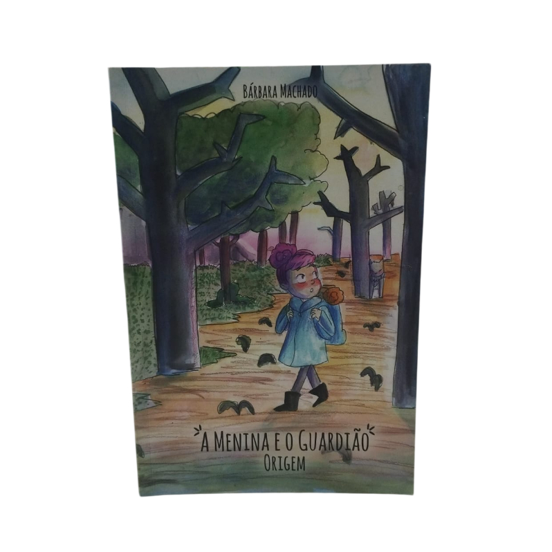 A Menina e o Guardião - Bárbara Machado