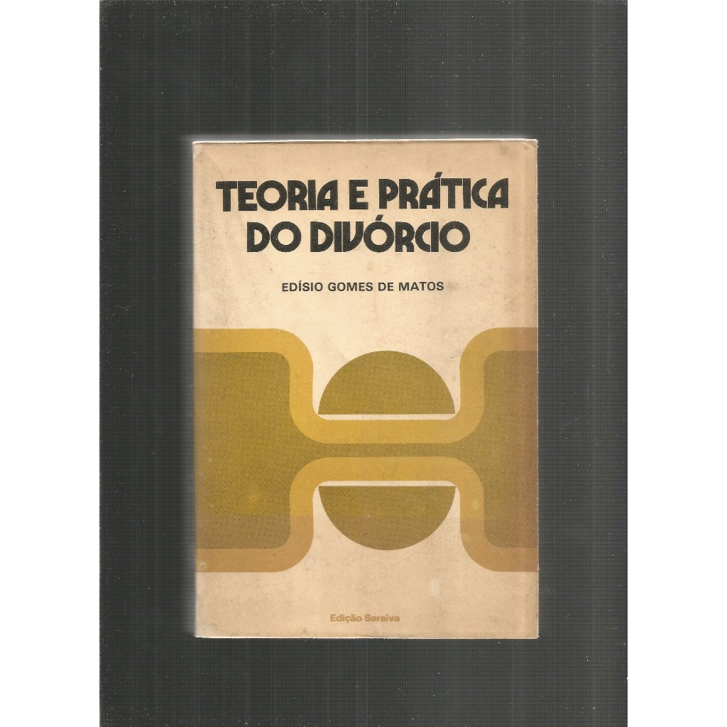 Livro: Teoria e Prática do Divórcio
