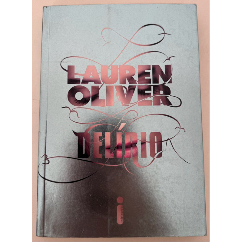 Livro - Delírio - Lauren Oliver