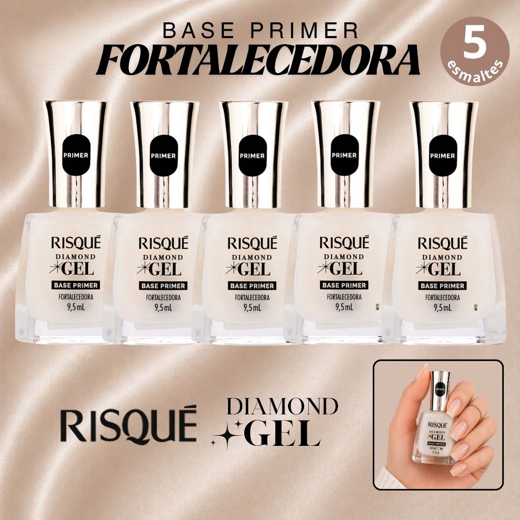Base Primer Fortalecedora Risqué Diamond Gel 9,5ml Unhas Muito Mais Fortes e Protegidas
