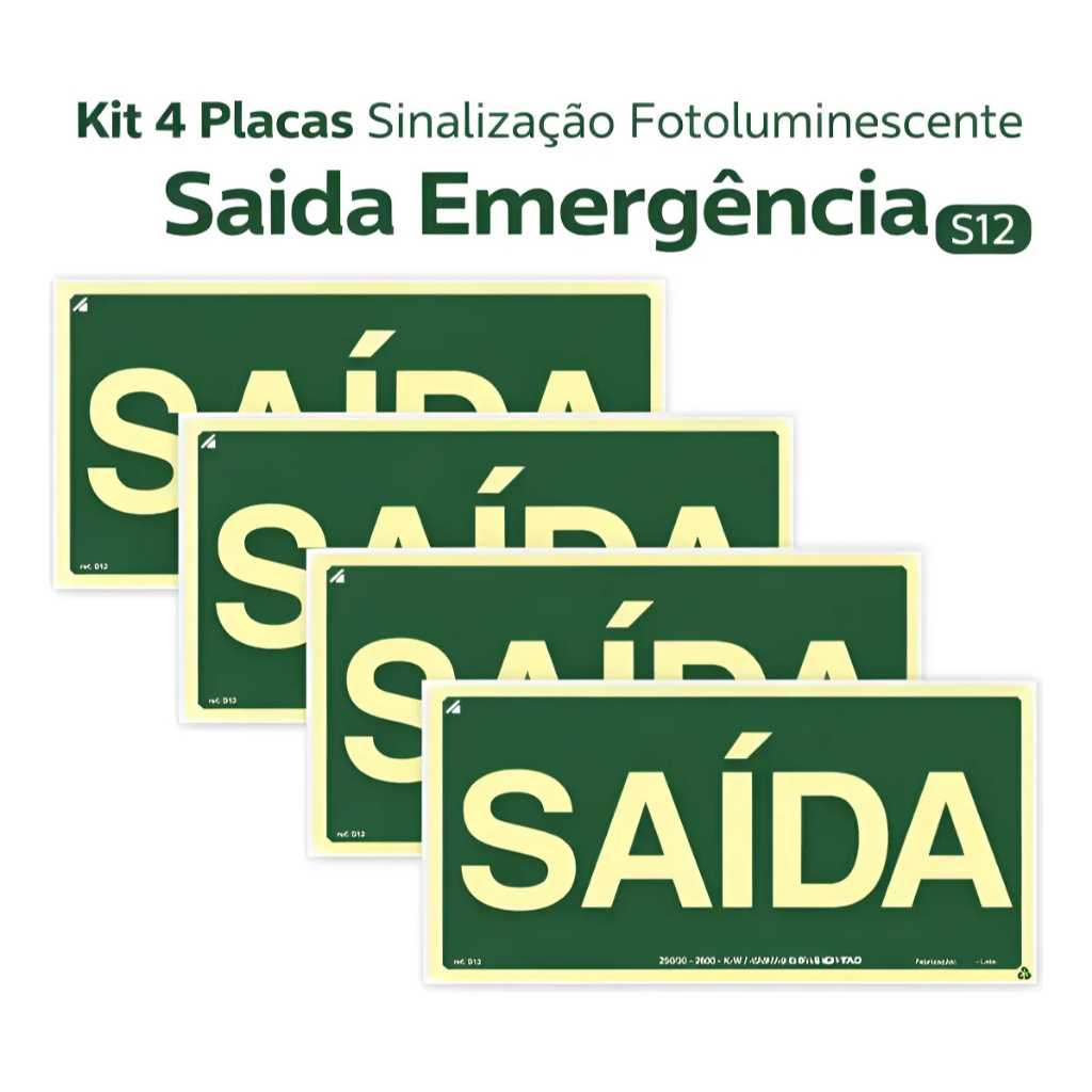 Kit 4 Placas Sinalização Fotoluminescente Saída S12