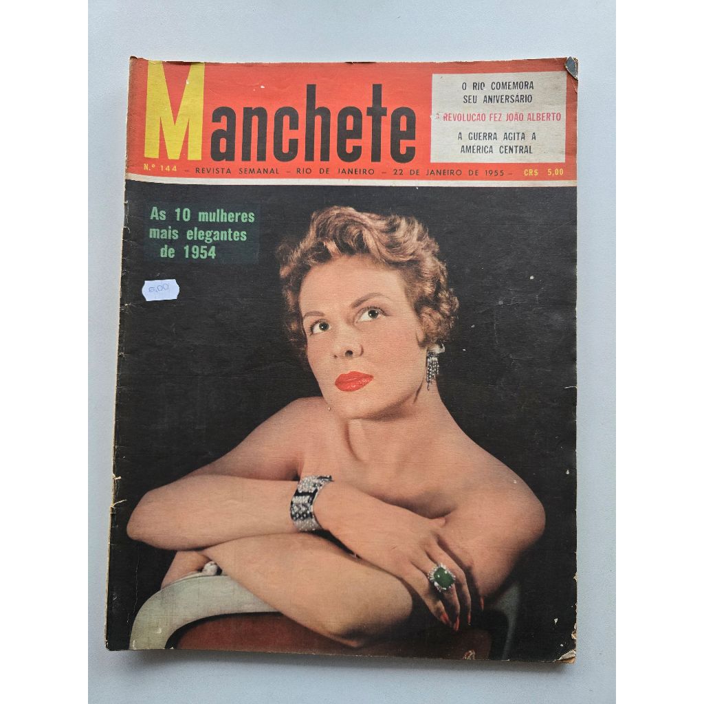 Revista Manchete Nº 144 - Jan/1955 - Especial Rio De Janeiro 388 anos / 10 Mulheres mais Elegantes