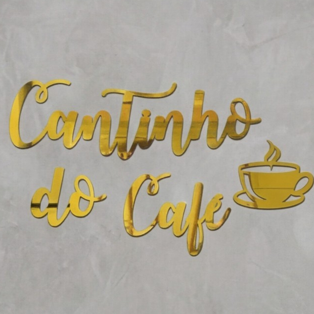 Cantinho do Café Acrílico Espelhado Decoração Parede Cozinha Dourado Prata Rose Gold Letreiro