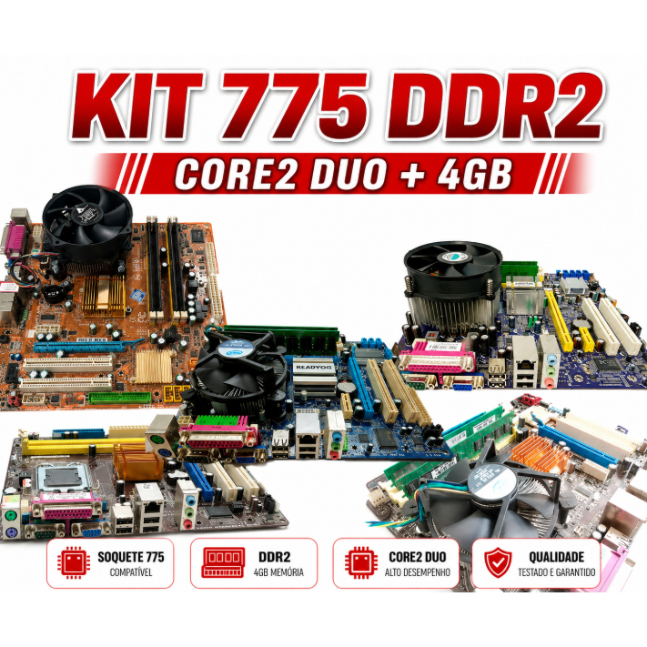 KIT PLACA MÃE 775 DUAL CORE/CORE 2 DUO 2GB/DDR2