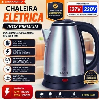 Chaleira Elétrica Inox 1,8L Alta Potência Ferve Água Rápido Desligamento Automático 127V/220V
