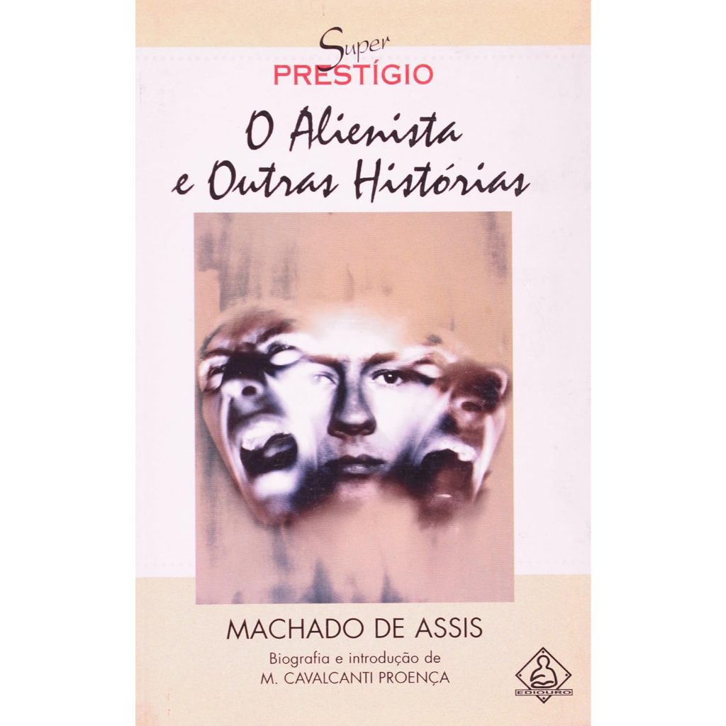 O Alienista E Outras Histórias Edição Português  por Machado De Assis (Autor)  Formato: Capa comum