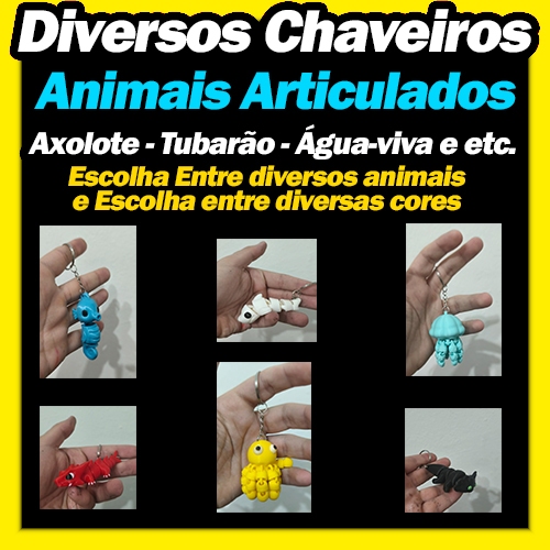 Chaveiros Animais Articulados - Diversos animais e cores disponíveis! Axolote, Dragão, Tubarão, etc.