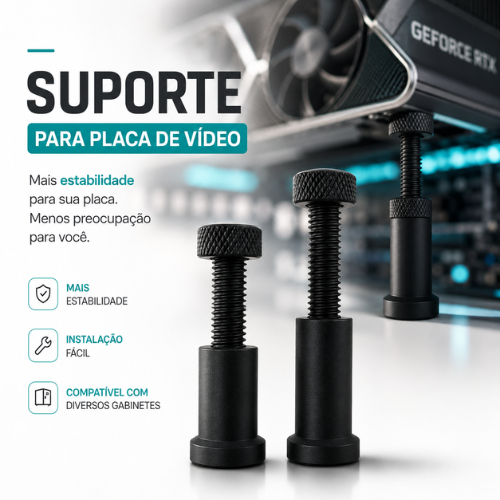 Suporte Vertical para Placa de Vídeo GPU - Apoio Anti Empenamento PC Gamer Ajust
