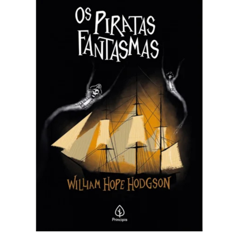 Os Piratas Fantasmas | William Hope Hodgson