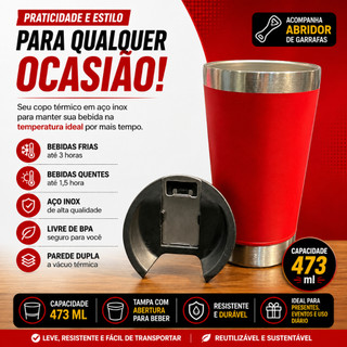 Copo Térmico Inox 473ml Vermelho com Tampa Abridor de Garrafa Parede Dupla