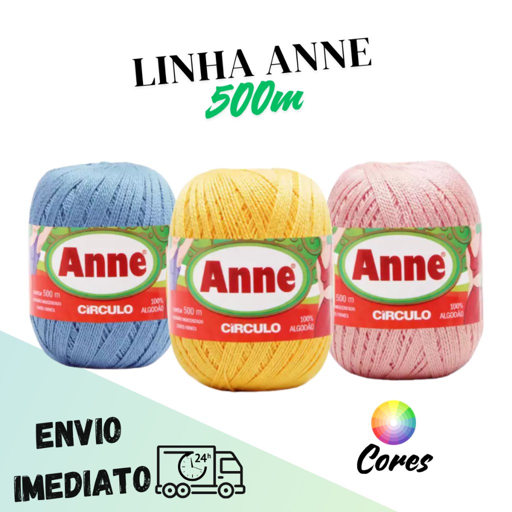Linha Anne Barbante Novelo 500m Crochê Circulo Escolha Cor