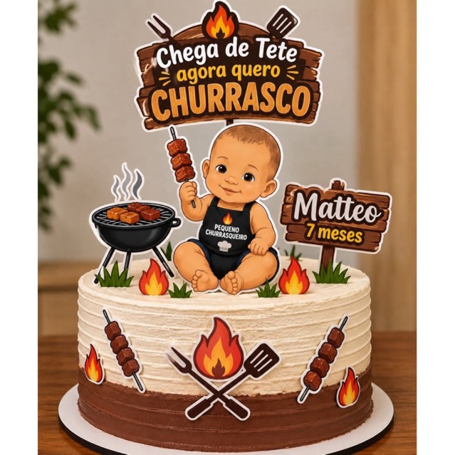 Topo de Bolo Churrasco Mêsversário Bebê – Chega de Tetê Agora Quero Churrasco – Personalizado com Nome e Idade