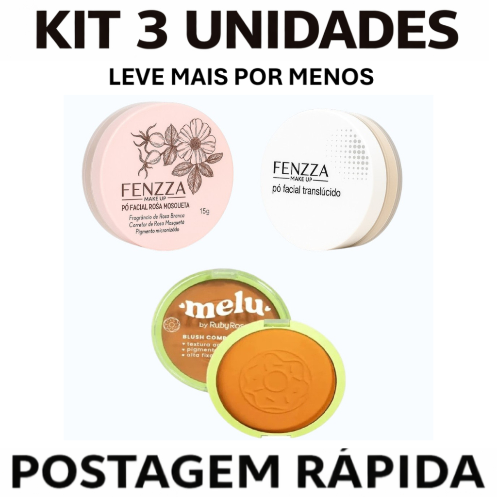 Kit 3 Un Pó Solto Facial Rosa Mosqueta Micronicado + Translúcido Fenzza Maquiagem Fixador Matte + Blush Compacto Melu