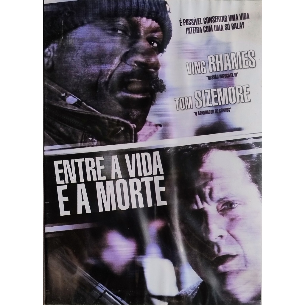 Dvd Entre A Vida E A Morte Ving Rhames  Tom Sizemore Lacrado