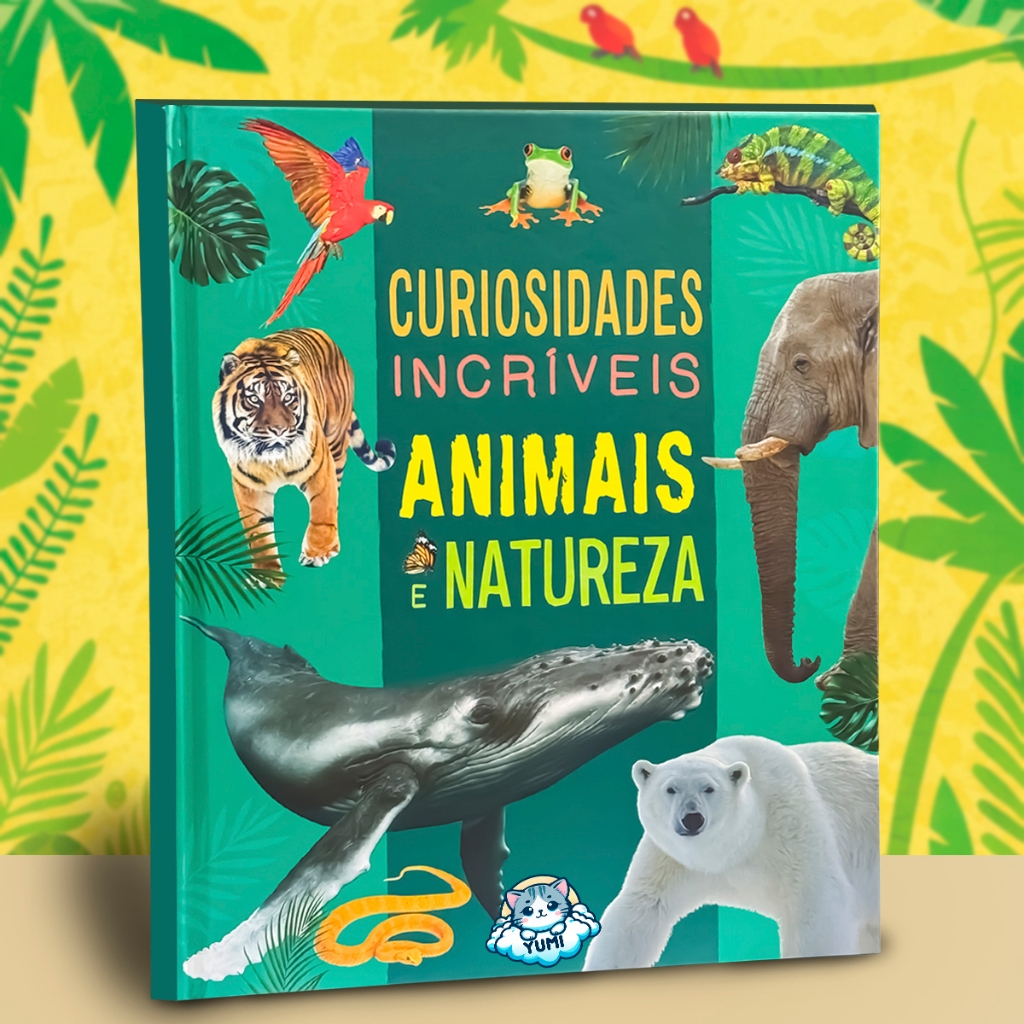 Livro Infantil Ilustrado Educativo Animais e Natureza – Curiosidades Incríveis Capa Dura Colecionável em Oferta na Shopee