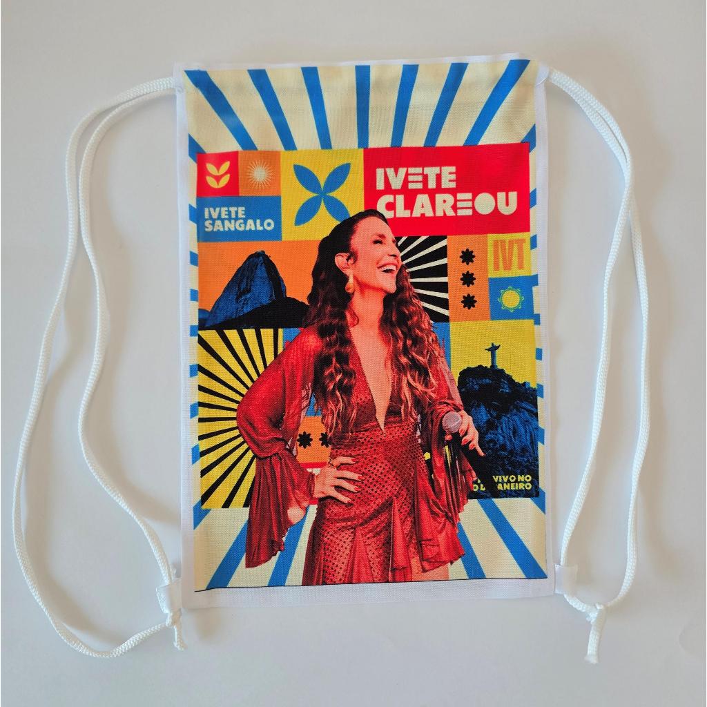 Mochila saco Ivete Sangalo - personalizada Ivete Clareou - frente e verso