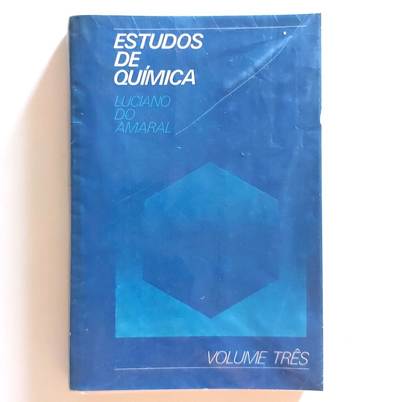 Livro Estudos De Química Orgânica Luciano Do Amaral Volume 3 1ª Ed. 1977