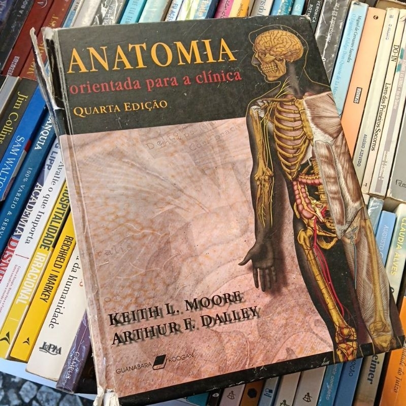 Anatomia orientada para clínica Quarta edição Autores: Keith L. Moore Arthur F. Dalley