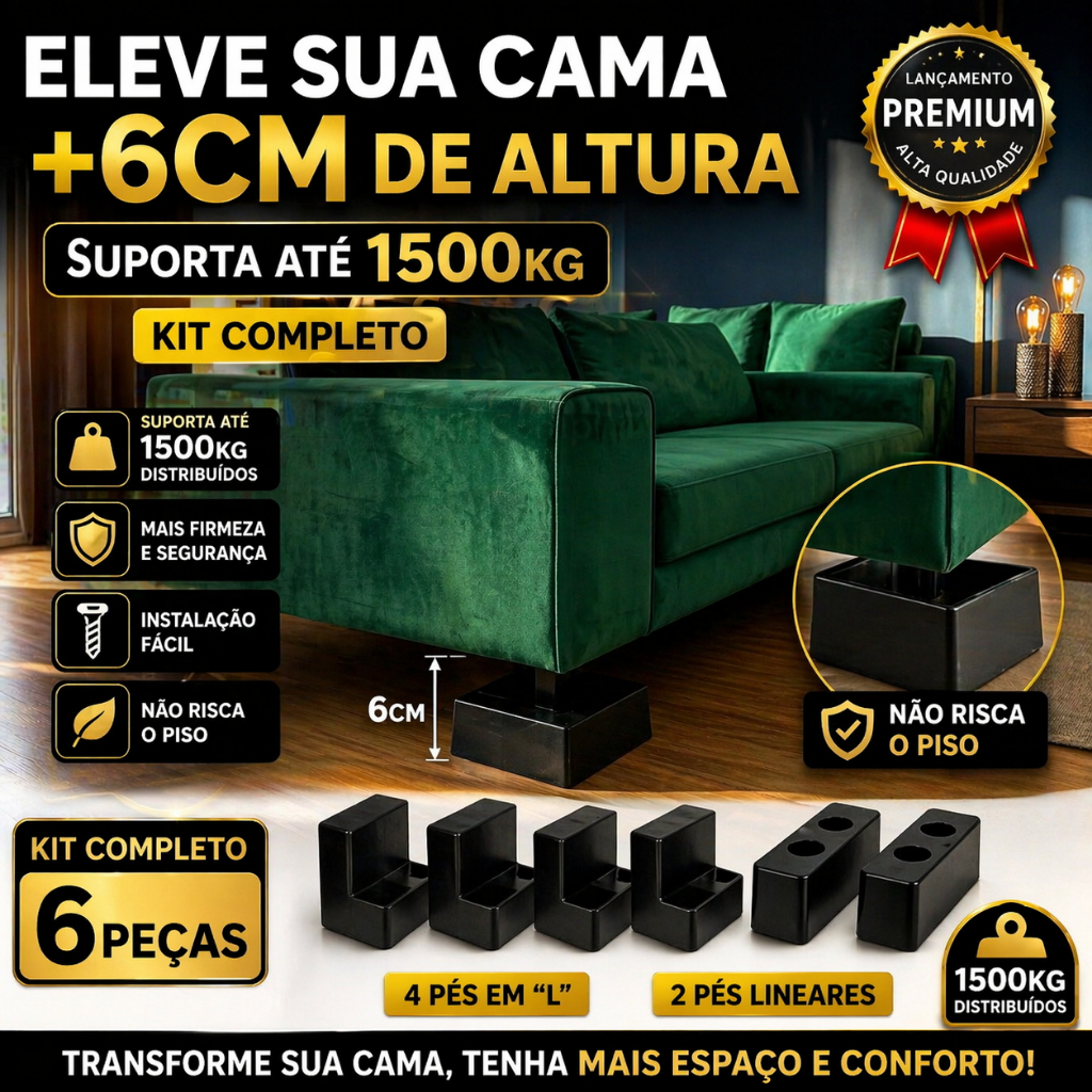 Pé Para Cama Box Kit 6 Peças Reforçado 4 L + 2 Linear Suporta 1500 kg Universal Não Risca