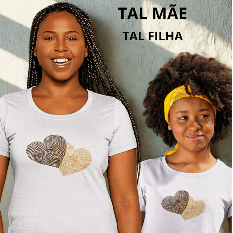 Camiseta Tal Mãe Tal Filha Coração Algodão confortável Adulto e Infantil