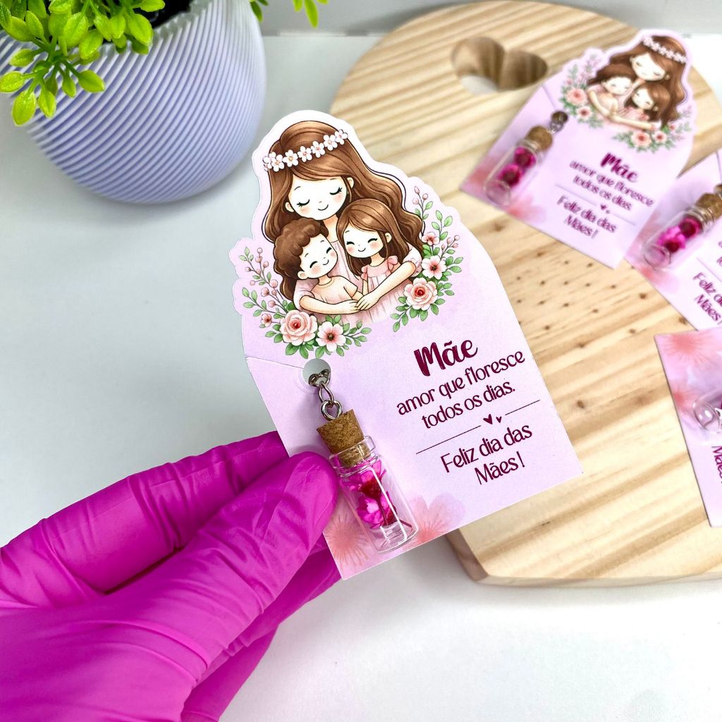 Lembrancinha Tag mimo dia das mães + chaveiro garrafinha penicilina c/ flor sempre viva - 10 à 40 un