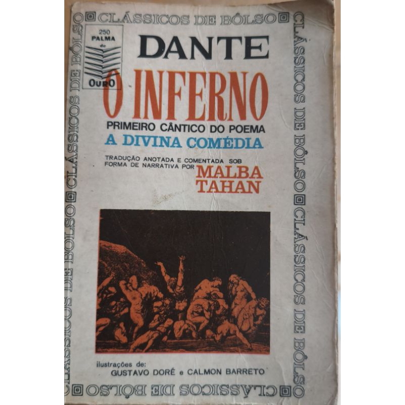 Livro Dante - O Inferno Primeiro Cântico do Poema : A Divina Comédia RARIDADE