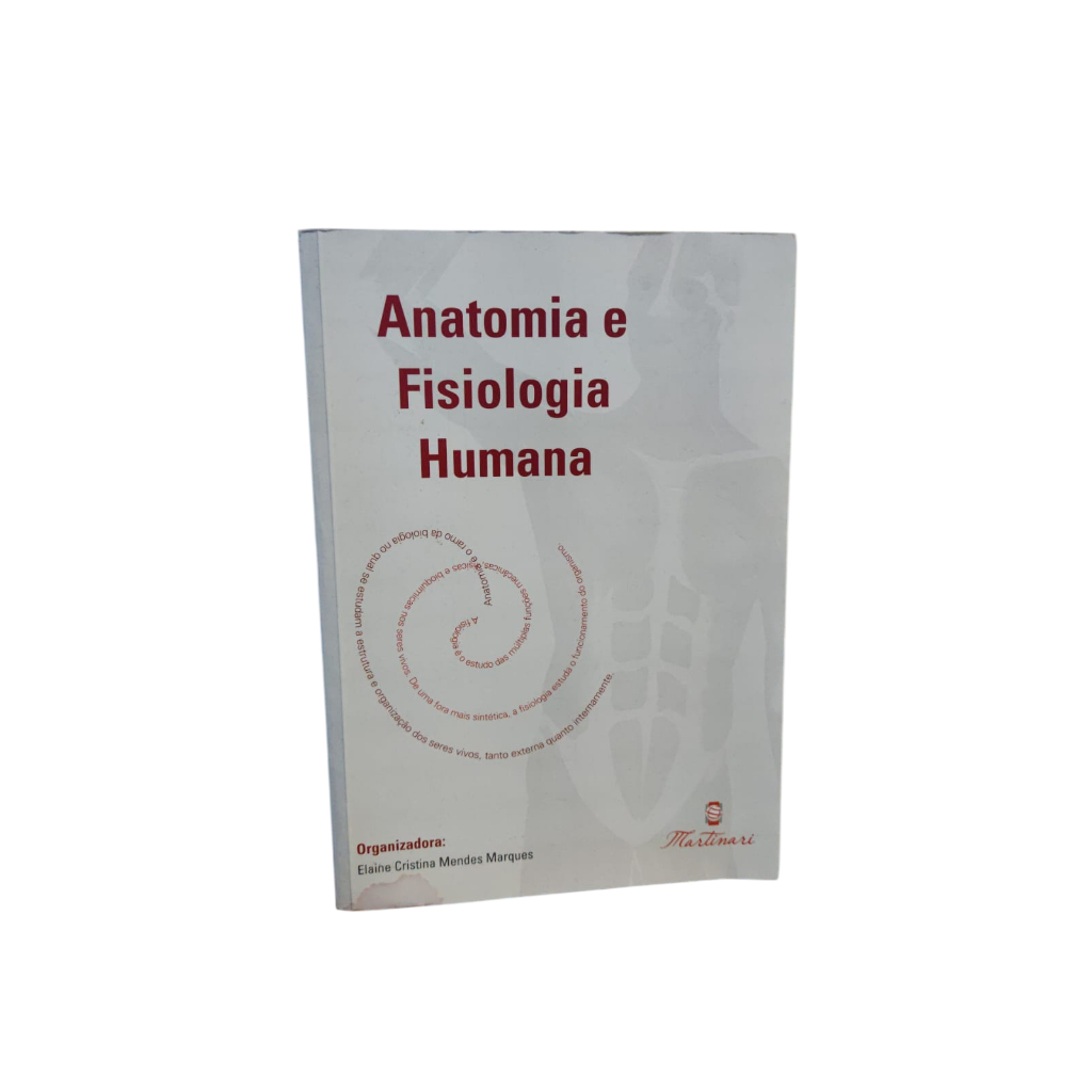Anatomia e fisiologia humana - Elaine Cristina Mendes Marques