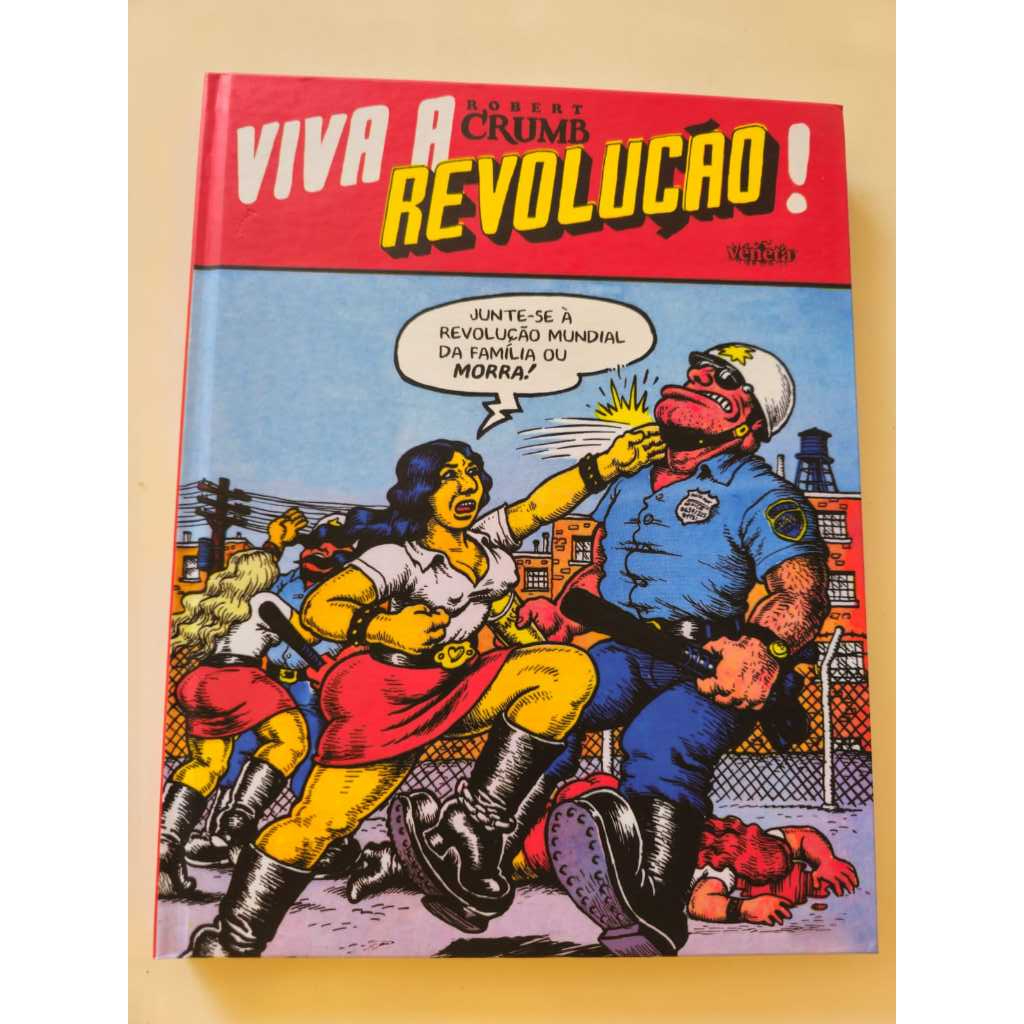 Viva a Revolução - Robert Crumb (Veneta)